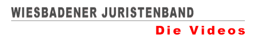 Wiesbadener Juristenband - Videos